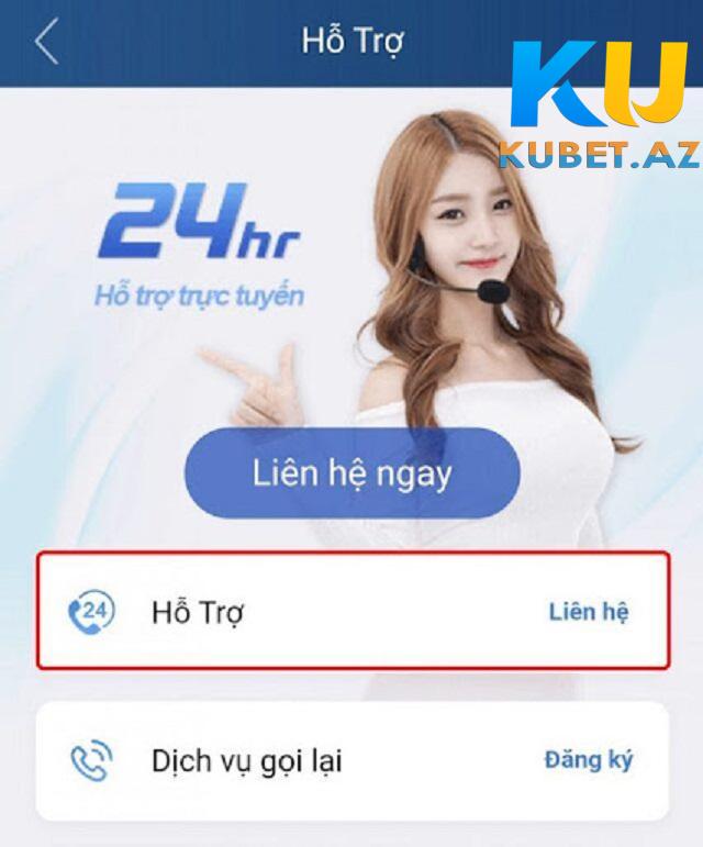 Dịch vụ liên hệ tổng đài Kubet đa dạng