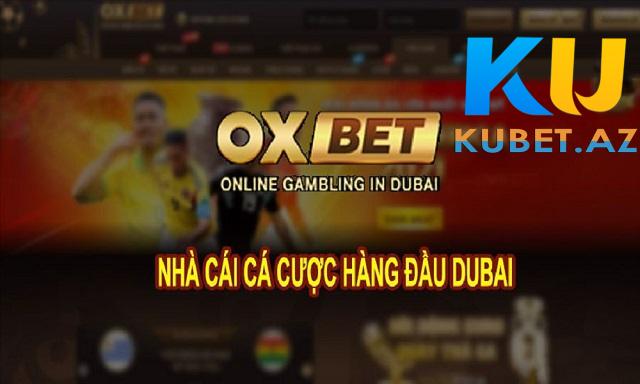 Tìm hiểu đôi nét về nhà cái cá cược hàng đầu Oxbet