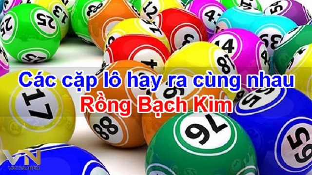 Soi cầu bằng những cặp lô hay đi cùng nhau